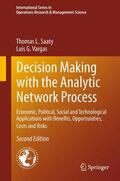 Vargas / Saaty |  Decision Making with the Analytic Network Process | Buch |  Sack Fachmedien
