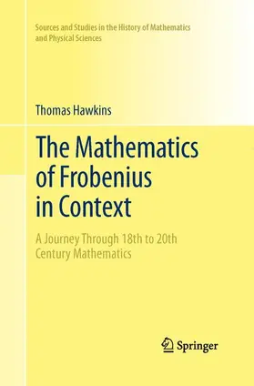Hawkins |  The Mathematics of Frobenius in Context | Buch |  Sack Fachmedien