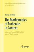 Hawkins |  The Mathematics of Frobenius in Context | Buch |  Sack Fachmedien