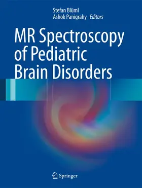 Blüml / Panigrahy | MR Spectroscopy of Pediatric Brain Disorders | Buch | 978-1-4899-8763-1 | www.sack.de