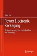 Liu |  Power Electronic Packaging | Buch |  Sack Fachmedien