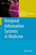 Combi / Shahar / Keravnou-Papailiou |  Temporal Information Systems in Medicine | Buch |  Sack Fachmedien