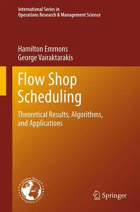 Vairaktarakis / Emmons | Flow Shop Scheduling | Buch | 978-1-4899-8853-9 | sack.de