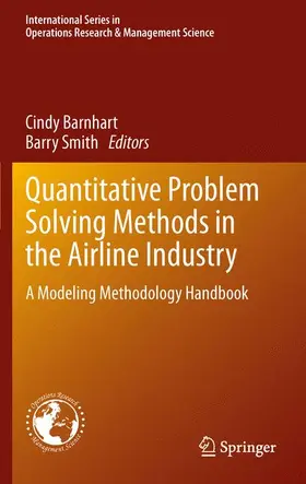 Smith / Barnhart |  Quantitative Problem Solving Methods in the Airline Industry | Buch |  Sack Fachmedien