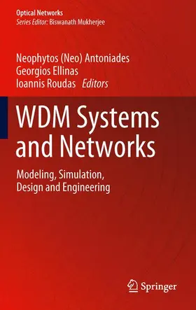 Antoniades / Roudas / Ellinas |  WDM Systems and Networks | Buch |  Sack Fachmedien
