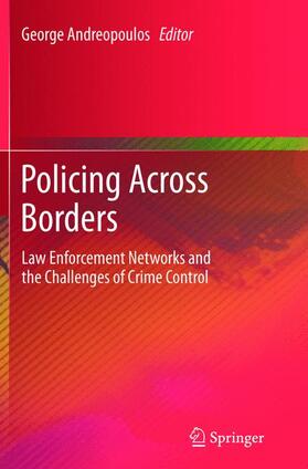 Andreopoulos | Policing Across Borders | Buch | 978-1-4899-8889-8 | sack.de