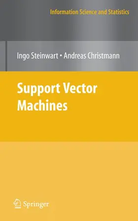 Steinwart / Christmann |  Support Vector Machines | Buch |  Sack Fachmedien