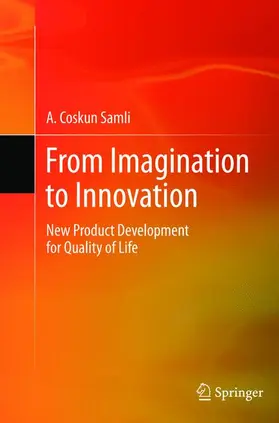 Samli |  From Imagination to Innovation | Buch |  Sack Fachmedien