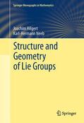 Neeb / Hilgert |  Structure and Geometry of Lie Groups | Buch |  Sack Fachmedien