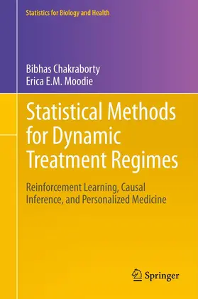 Chakraborty / Moodie |  Statistical Methods for Dynamic Treatment Regimes | Buch |  Sack Fachmedien