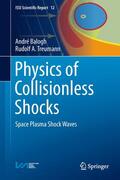 Treumann / Balogh |  Physics of Collisionless Shocks | Buch |  Sack Fachmedien