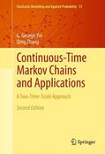Zhang / Yin |  Continuous-Time Markov Chains and Applications | Buch |  Sack Fachmedien