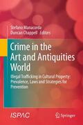 Chappell / Manacorda |  Crime in the Art and Antiquities World | Buch |  Sack Fachmedien