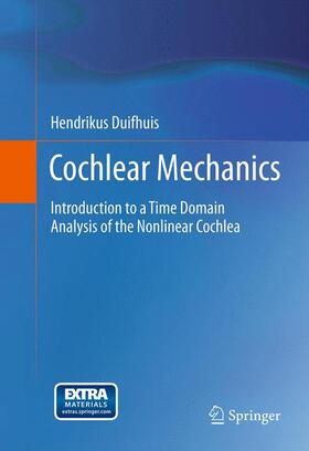 Duifhuis |  Cochlear Mechanics | Buch |  Sack Fachmedien