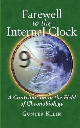 Klein |  Farewell to the Internal Clock | Buch |  Sack Fachmedien