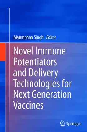 Singh |  Novel Immune Potentiators and Delivery Technologies for Next Generation Vaccines | Buch |  Sack Fachmedien
