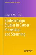 Miller |  Epidemiologic Studies  in Cancer Prevention and Screening | Buch |  Sack Fachmedien