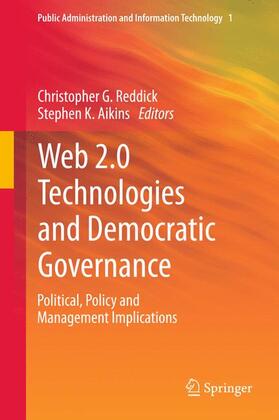 Aikins / Reddick |  Web 2.0 Technologies and Democratic Governance | Buch |  Sack Fachmedien