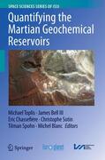 Toplis / Bell III / Blanc |  Quantifying the Martian Geochemical Reservoirs | Buch |  Sack Fachmedien