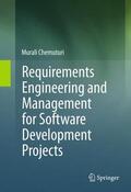 Chemuturi |  Requirements Engineering and Management for Software Development Projects | Buch |  Sack Fachmedien
