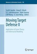 Jajodia / Ghosh / Wang |  Moving Target Defense II | Buch |  Sack Fachmedien