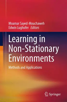 Lughofer / Sayed-Mouchaweh |  Learning in Non-Stationary Environments | Buch |  Sack Fachmedien
