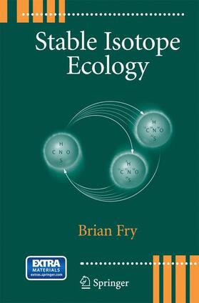 Fry | Stable Isotope Ecology | Buch | 978-1-4899-9359-5 | sack.de