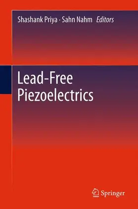 Nahm / Priya |  Lead-Free Piezoelectrics | Buch |  Sack Fachmedien