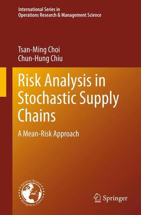Chiu / Choi |  Risk Analysis in Stochastic Supply Chains | Buch |  Sack Fachmedien