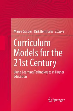 Ifenthaler / Gosper |  Curriculum Models for the 21st Century | Buch |  Sack Fachmedien