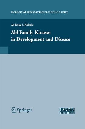 Koleske |  Abl Family Kinases in Development and Disease | Buch |  Sack Fachmedien