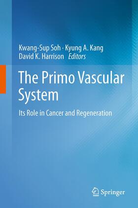 Soh / Harrison / Kang | The Primo Vascular System | Buch | 978-1-4899-9605-3 | sack.de