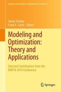 Curtis / Terlaky |  Modeling and Optimization: Theory and Applications | Buch |  Sack Fachmedien