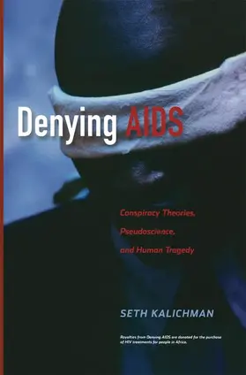 Kalichman | Denying AIDS | Buch | 978-1-4899-9647-3 | www.sack.de