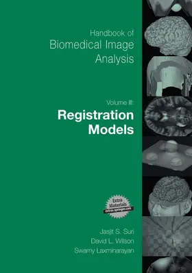 Laxminarayan / Wilson |  Handbook of Biomedical Image Analysis | Buch |  Sack Fachmedien
