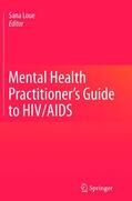 Loue |  Mental Health Practitioner's Guide to HIV/AIDS | Buch |  Sack Fachmedien