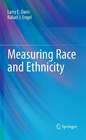 Davis / Engel |  Measuring Race and Ethnicity | Buch |  Sack Fachmedien