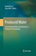 Neff / Lee |  Produced Water | Buch |  Sack Fachmedien