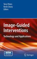 Cleary / Peters |  Image-Guided Interventions | Buch |  Sack Fachmedien
