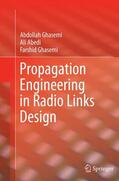 Ghasemi / Abedi |  Propagation Engineering in Radio Links Design | Buch |  Sack Fachmedien
