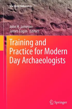 Eogan / Jameson |  Training and Practice for Modern Day Archaeologists | Buch |  Sack Fachmedien