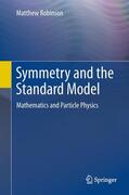 Robinson |  Symmetry and the Standard Model | Buch |  Sack Fachmedien