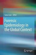 Loue |  Forensic Epidemiology in the Global Context | Buch |  Sack Fachmedien