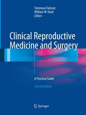 Falcone / Hurd | Clinical Reproductive Medicine and Surgery | Buch | 978-1-4899-9796-8 | www.sack.de