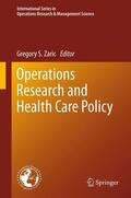 Zaric |  Operations Research and Health Care Policy | Buch |  Sack Fachmedien