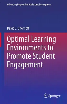 Shernoff |  Optimal Learning Environments to Promote Student Engagement | Buch |  Sack Fachmedien