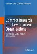 Spainhour / Gad |  Contract Research and Development Organizations | Buch |  Sack Fachmedien