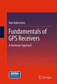 Doberstein |  Fundamentals of GPS Receivers | Buch |  Sack Fachmedien