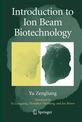 Yu | Introduction to Ion Beam Biotechnology | Buch | 978-1-4899-9921-4 | sack.de