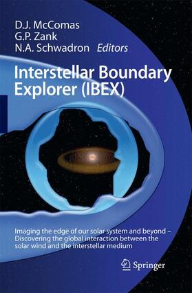 McComas / Schwadron / Zank |  Interstellar Boundary Explorer (IBEX) | Buch |  Sack Fachmedien